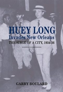 Huey Long Invades New Orleans, Garry Boulard