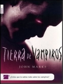 Tierra De Vampiros, John Marks