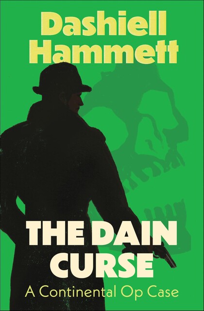 The Dain Curse, Dashiell Hammett