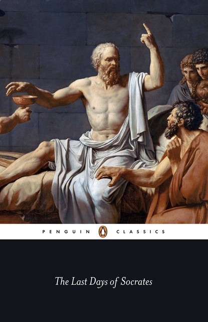 The Last Days of Socrates, Plato, Christopher Rowe