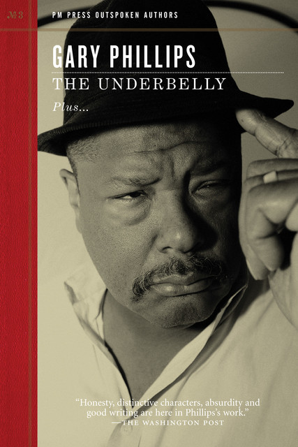 The Underbelly, Gary Phillips