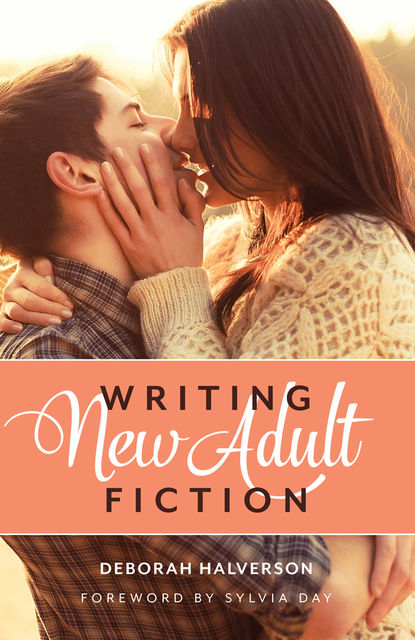 Writing New Adult Fiction, Deborah Halverson