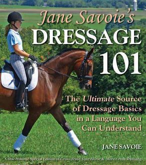 Jane Savoie's Dressage 101, Jane Savoie