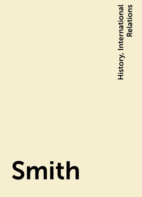 Smith, History, International Relations