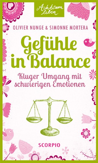 Gefühle in Balance, Olivier Nunge, Simonne Mortera