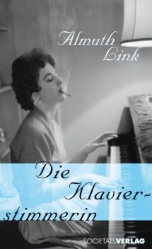 Die Klavierstimmerin, Almuth Link