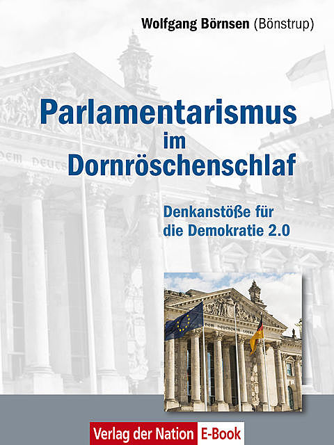 Parlamentarismus im Dornröschenschlaf, Wolfgang Börnsen