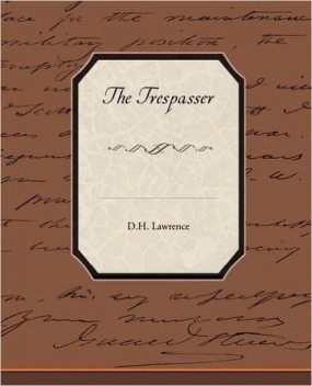 The Trespasser, David Herbert Lawrence