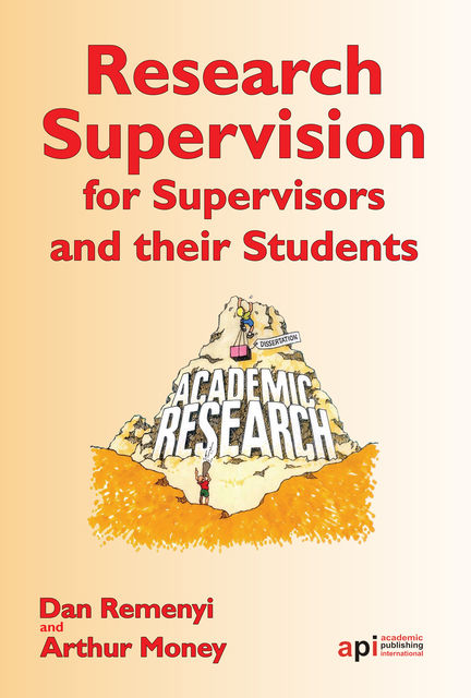 Research Supervisors for Supervisors and their Students, Dan Remenyi, Arthur Money