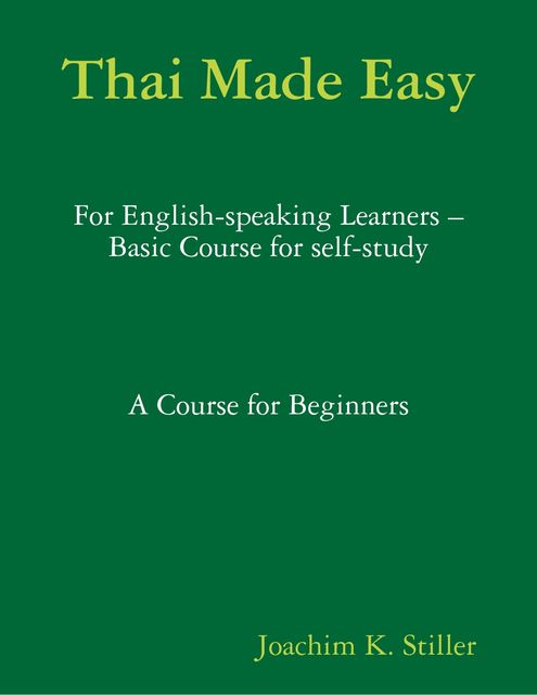 Thai Made Easy, Joachim K.Stiller