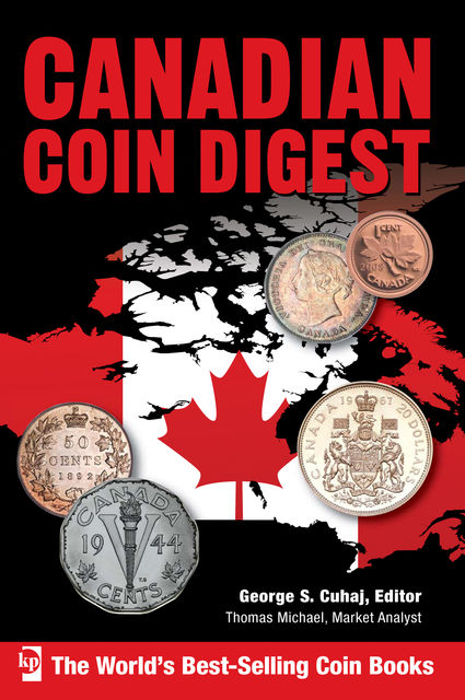 Canadian Coin Digest, editor, Michael Thomas, George S. Cuhaj, Market Analyst