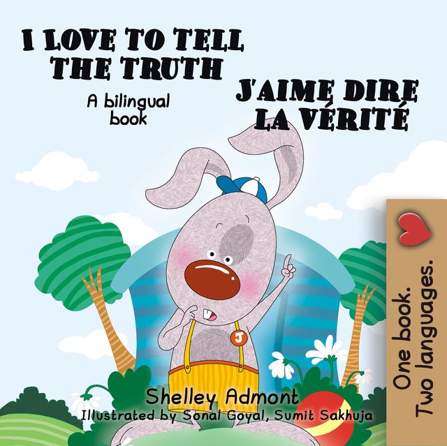 I Love to Tell the Truth J'aime dire la vérité, KidKiddos Books, Shelley Admont