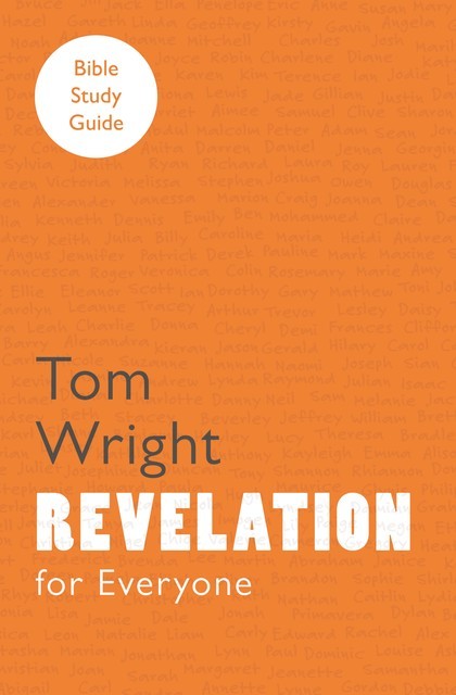 For Everyone Bible Study Guide: Revelation, Tom Wright