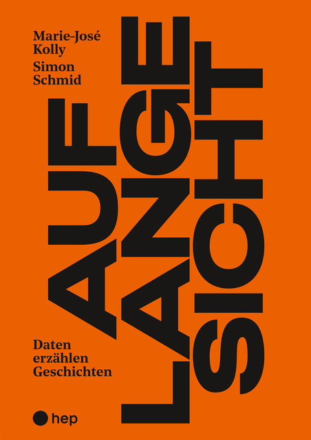 Auf lange Sicht (E-Book), Marie-José Kolly, Simon Schmid
