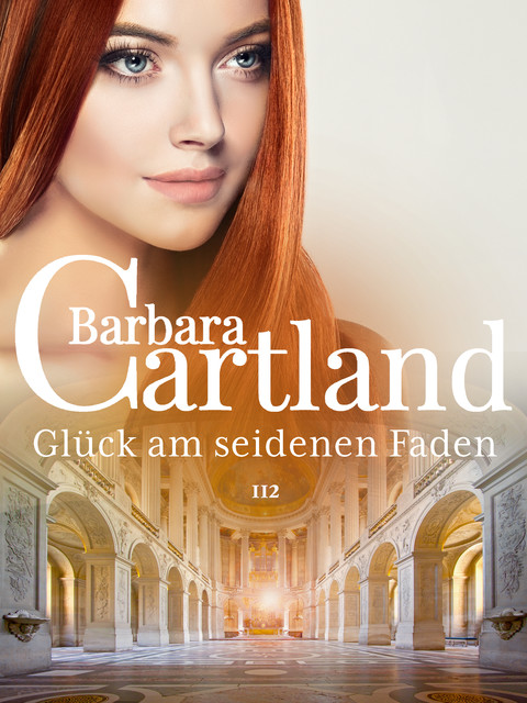 Glück am Seidenen Faden, Barbara Cartland