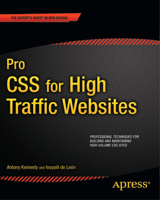 Pro CSS for High Traffic Websites, Antony Kennedy, Inayaili de León