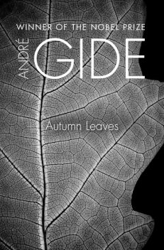 Autumn Leaves, André Gide