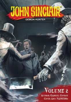 John Sinclair: Demon Hunter Volume 2 (English Edition), Gabriel Conroy