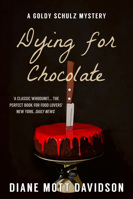 Dying For Chocolate, Diane Mott Davidson