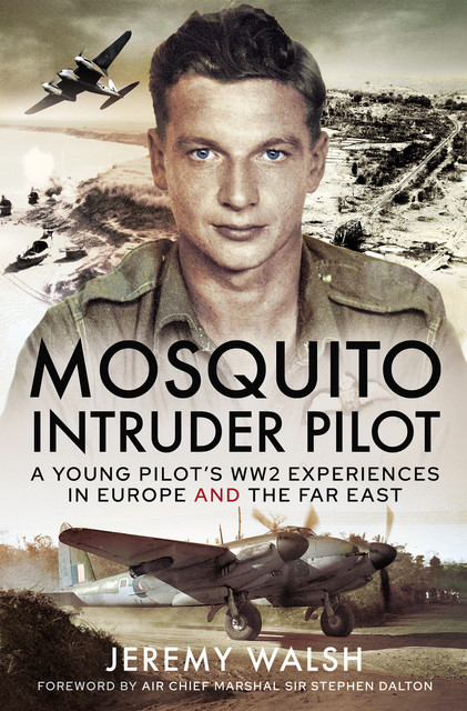 Mosquito Intruder Pilot, Jeremy Walsh