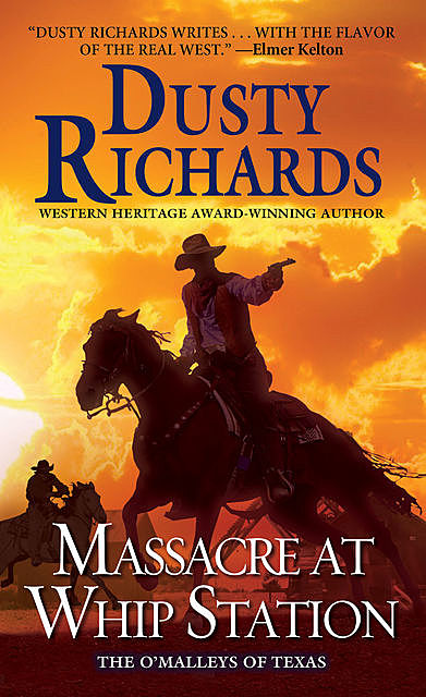 Massacre at Whip Station, Dusty Richards