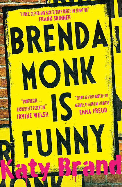 Brenda Monk Is Funny, Katy Brand
