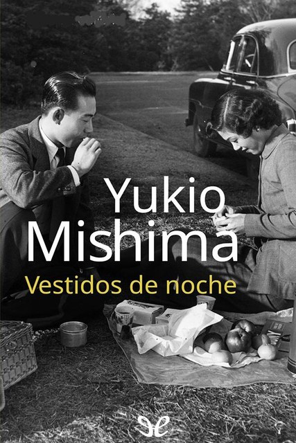 Vestidos de noche, Yukio Mishima