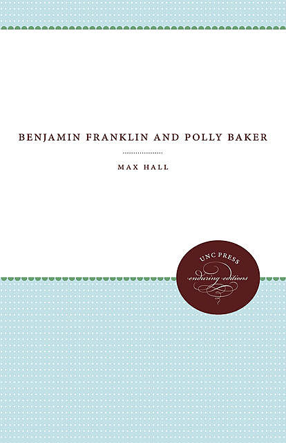 Benjamin Franklin and Polly Baker, Max Hall