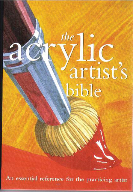 Acrylic Artist's Bible, Marylin Scott
