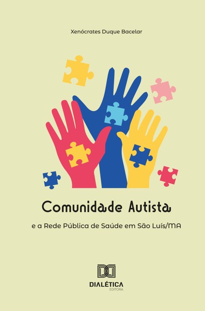 Comunidade Autista e a Rede Pública de Saúde em São Luís/MA, Xenócrates Duque Bacelar