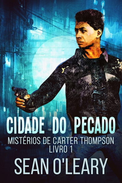 Cidade do Pecado, Sean O'Leary
