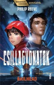 Csillagvonatok – Railhead 1, Philip Reeve