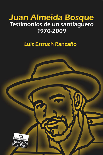 Juan Almeida Bosque, Luis Estruch Rancaño