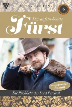 Der junge Fürst 6 – Familienroman, Betsy Collins