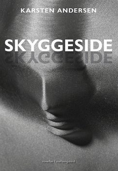 Skyggeside, Karsten Andersen