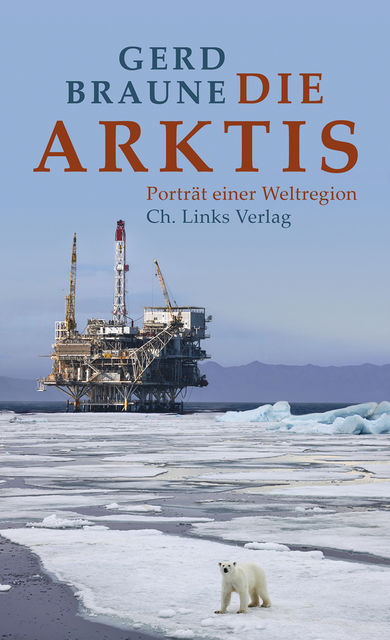 Die Arktis, Gerd Braune