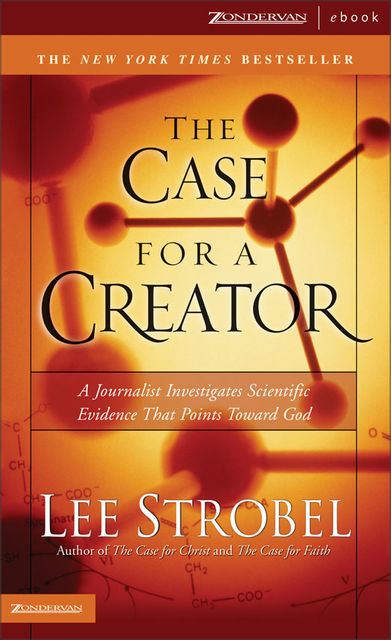 The Case for a Creator, Lee Strobel