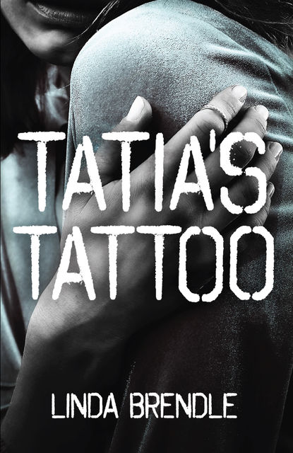 Tatia's Tattoo, Linda Brendle