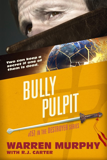 Bully Pulpit, Warren Murphy, R.J. Carter