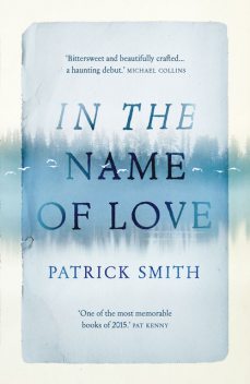 In the Name of Love, Patrick Smith