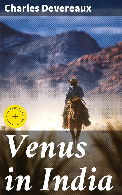 Venus in India, Charles Devereaux