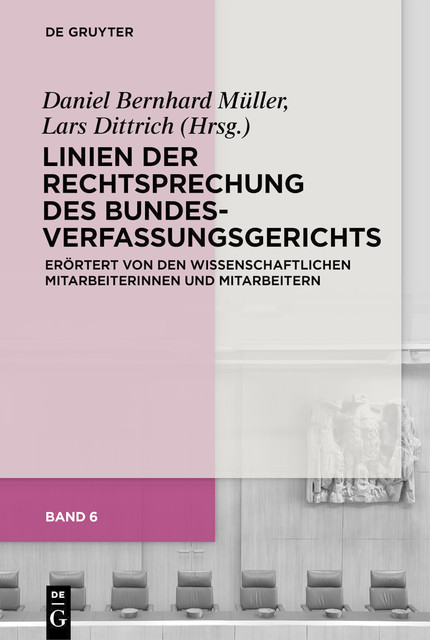 Linien der Rechtsprechung des Bundesverfassungsgerichts, Daniel Müller, Lars Dittrich