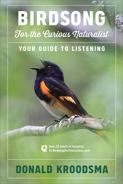 Birdsong For The Curious Naturalist, Donald Kroodsma