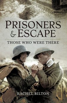 Prisoners and Escape, Esther Bilton, Rachel Bilton