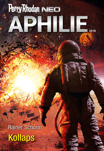 Perry Rhodan Neo 319: Kollaps, Rainer Schorm