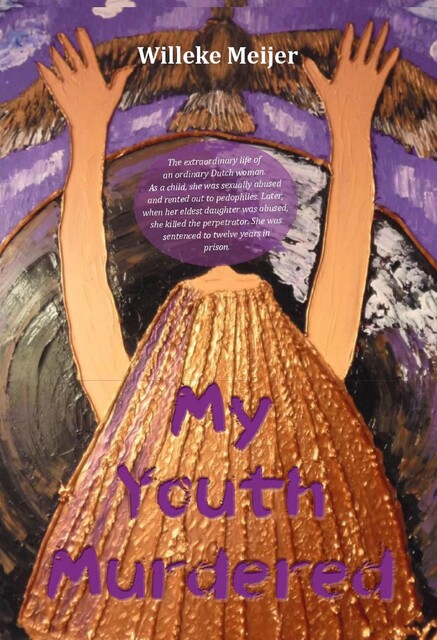 My youth murdered, Willeke Meijer