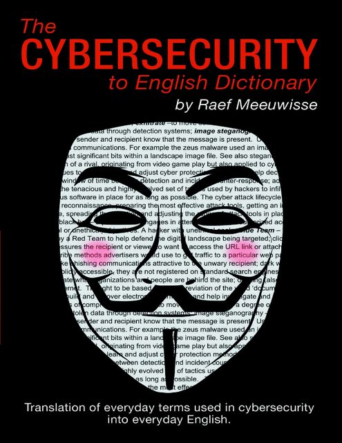 The Cybersecurity to English Dictionary, Raef Meeuwisse