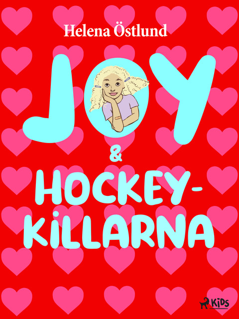 Joy & hockeykillarna, Helena Östlund