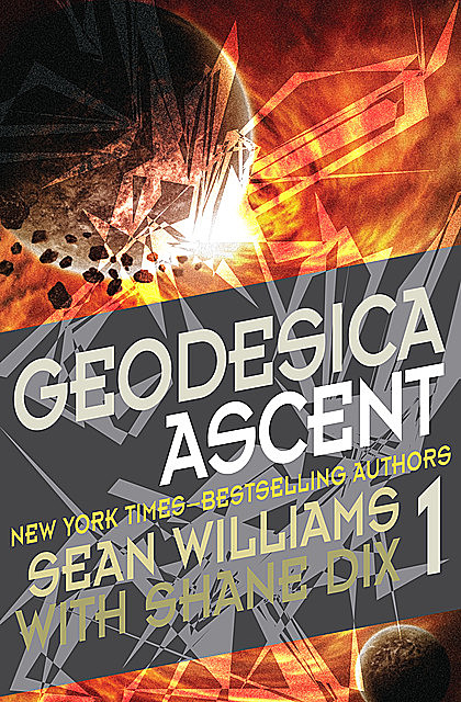 Geodesica Ascent, Sean Williams, Shane Dix