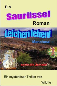 Leichen leben, Wilotte Wiegand